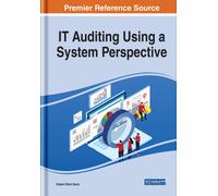 IT Auditing Using a System Perspective