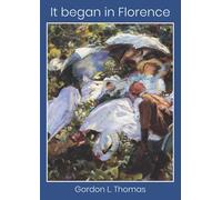 It began in Florence