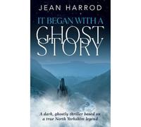 It Began with a Ghost Story: A British Murder Mystery (The Grace Winter Mysteries: Book 1)