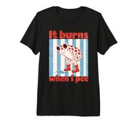 It Burns When I Pee Frog Rain Boots Funny Premium T-Shirt