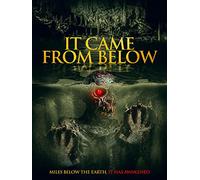 It Came From Below