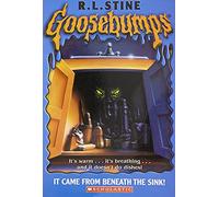 It Came from Beneath the Sink! (Goosebumps)