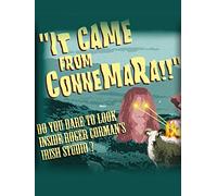 It Came From Connemara