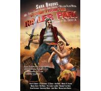 It Came From the Trailer Park: Volume 1