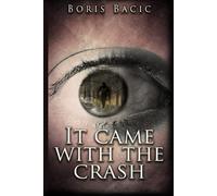 It Came With The Crash (Creature Encounters)