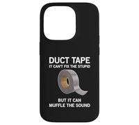 It can't fix the stupid, but it can muffle.. funny duct tape Case for iPhone 14 Pro