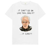It Can't Go On Like This Can It? It Can Kids Womens Mens T Shirt Medium White