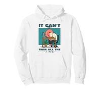 It Can't Rain All The Time (Motivational Statement) Pullover Hoodie