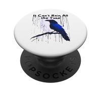 It Can't Rain All the Time PopSockets Adhesive PopGrip