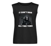 It Can't Rain All The Time T Shirt Gift Tee for Men Sleeveless T-Shirt Black