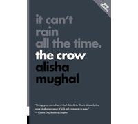 It Can't Rain All the Time: The Crow: Volume 16 (Pop Classics)