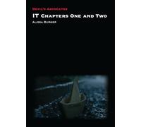 IT Chapters One and Two (Devil's Advocates)