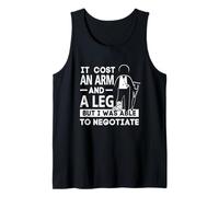 It Cost an Arm and A Leg Amputee Prosthetic Leg Amputation Tank Top