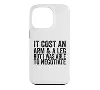 It Cost An Arm And Leg But I Was Able To Negotiate Amputee Case for iPhone 13 Pro