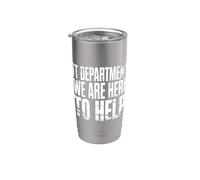 IT Department We are Here to Help Programmer Jokes |- Stainless Steel Insulated Tumbler