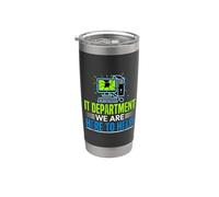IT Department We are Here to Help Programmer Jokes Stainless Steel Insulated Tumbler