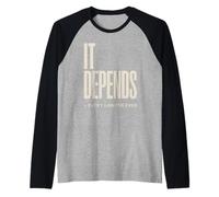 It Depends Every Lawyer Humor Legal Attorney Funny Raglan Baseball Tee