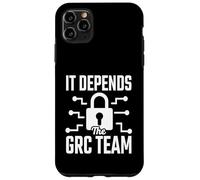 It Depends - The GRC Team Cybersecurity Analyst Humor Case for iPhone 11 Pro Max