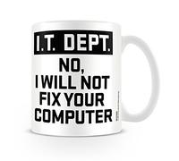 It Dept. I Will Not Fix Your Computer Mug MG22685