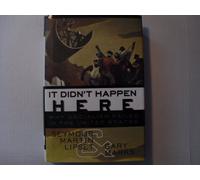 It Didn′t Happen Here - Why Socialism Failed in the United States