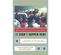 It Didn't Happen Here: Why Socialism Failed in the United States (Norton Paperback)