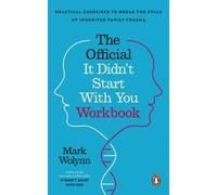 It Didn't Start With You Workbook : Practical Exercises to Break the Cycle of Inherited Trauma