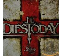 It Dies Today - Lividity