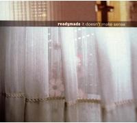 It doesn't make sense by Readymade (1998-02-09)