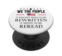 It Doesn't Need to Be Rewritten Constitution US We People PopSockets Adhesive PopGrip