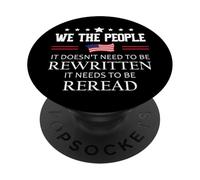 It Doesn't Need to Be Rewritten Flag Constitution We People PopSockets Adhesive PopGrip