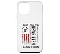 It Doesn't Need To Be Rewritten US Constitution Case for iPhone 12 mini