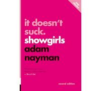 It Doesn't Suck: Showgirls pop classics #1