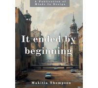 It Ended By Beginning