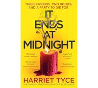 It Ends At Midnight: The addictive bestselling thriller from the author of Blood Orange (Paperback) - Harriet Tyce Book
