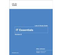 IT Essentials Labs and Study Guide Version 8