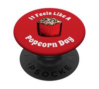 It Feels Like A Popcorn Day Theater Snack Movie Lovers PopSockets Adhesive PopGrip