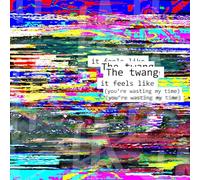 It Feels Like ( You're Wasting My Time) / Tinseltown In The Rain (7") [VINYL]