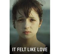 It Felt Like Love