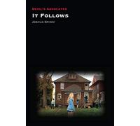It Follows (Devil's Advocates)
