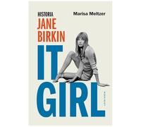 It Girl: Historia Jane Birkin