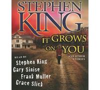 It Grows on You: And Other Stories