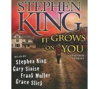 It Grows on You: And Other Stories by Stephen King (English) Compact Disc Book