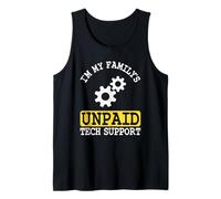 IT Guy I'm My Family's Unpaid Tech Support Software Engineer Tank Top