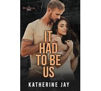 It Had To Be Us: A Heartstrings Novel: 3