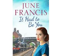 It Had To Be You: A charming postwar family saga