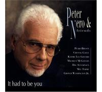 It Had To Be You by Peter Nero and Friends (2009) Audio CD