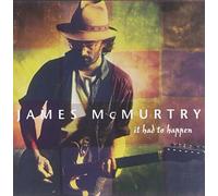 It Had To Happen by James McMurtry (1997-06-17)