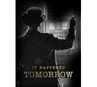 It Happened Tomorrow