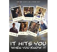 It Hits You When You Know It