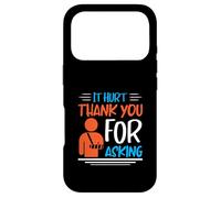 It Hurt Thank You for Asking - Broken Arm Case for iPhone 17 Pro